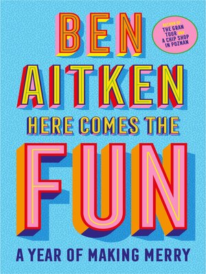 cover image of Here Comes the Fun